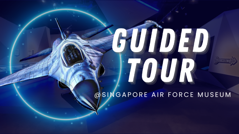 Guided Tour @ Singapore Air Force Museum